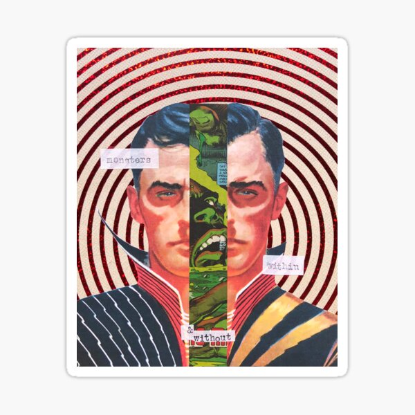Monsters Within and Without Sticker