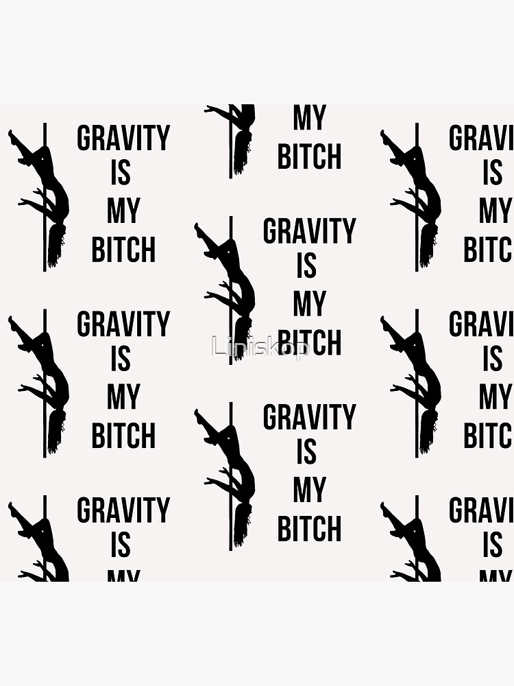 Disover Gravity Is My Bitch Pole Dancing Design Socks