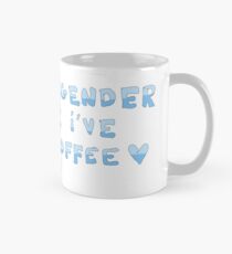 Don't misgender me before i've had my coffee Mug