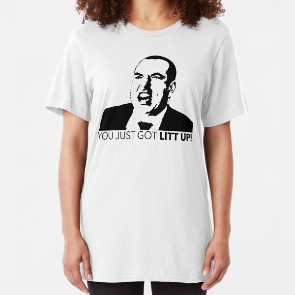 Suits Louis Litt You Just Got Litt Up Tshirt Slim Fit T-Shirt