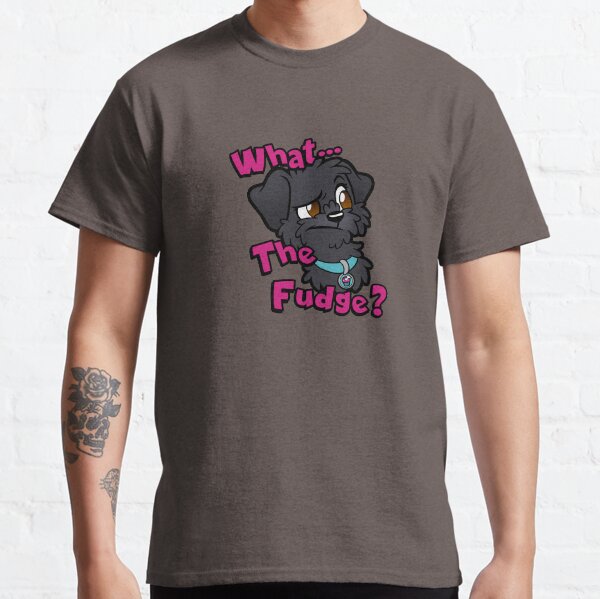 What the fudge? Classic T-Shirt