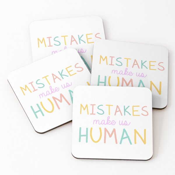 Item preview, Mistakes Make Us Human designed and sold by Grace Fink.