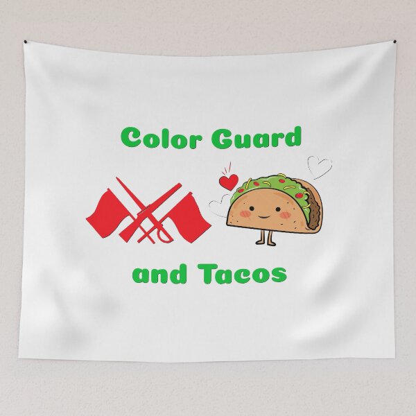 Item preview, Color Guard and Tacos designed and sold by BandMomDesigns.