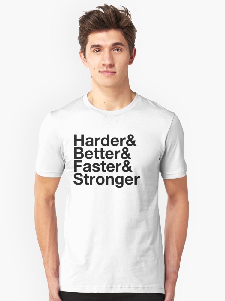 bigger faster stronger t shirt