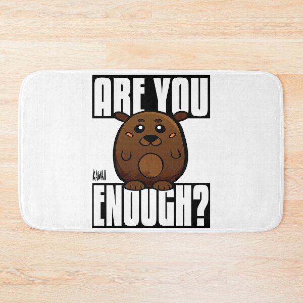 Item preview, Are You Bear Enough? Kawaii Lovable Cute Adorable Cartoon Bear designed and sold by ProjectX23.