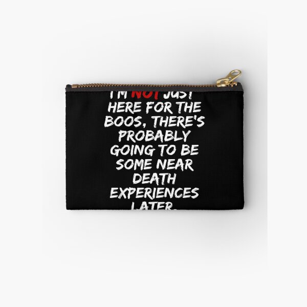 Item preview, I'M NOT JUST HERE FOR THE BOOS THERE'S NEAR DEATH EXPERIENCES TOO #2 TEXT ONLY 2 HALLOWEEN SHIRTS AND APPARELS GIFT IDEA designed and sold by GabiBlaze.
