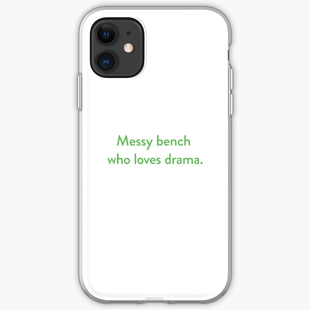 "Messy Bench Who Loves Drama – The Good Place" iPhone Case & Cover by