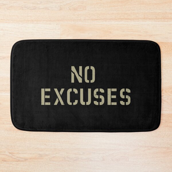 Item preview, No Excuses designed and sold by HelpingPanic.