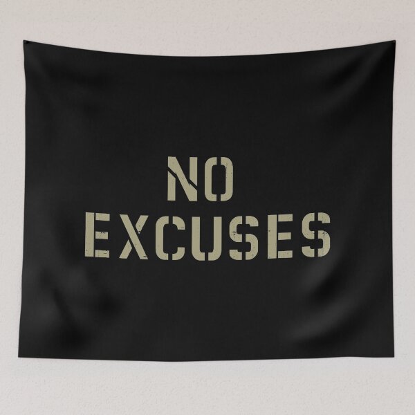 Item preview, No Excuses designed and sold by HelpingPanic.
