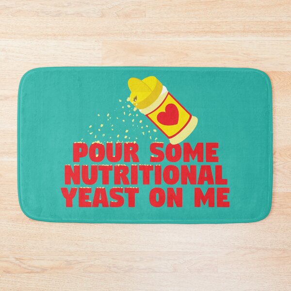 Item preview, POUR SOME NUTRITIONAL YEAST ON ME designed and sold by lil718.
