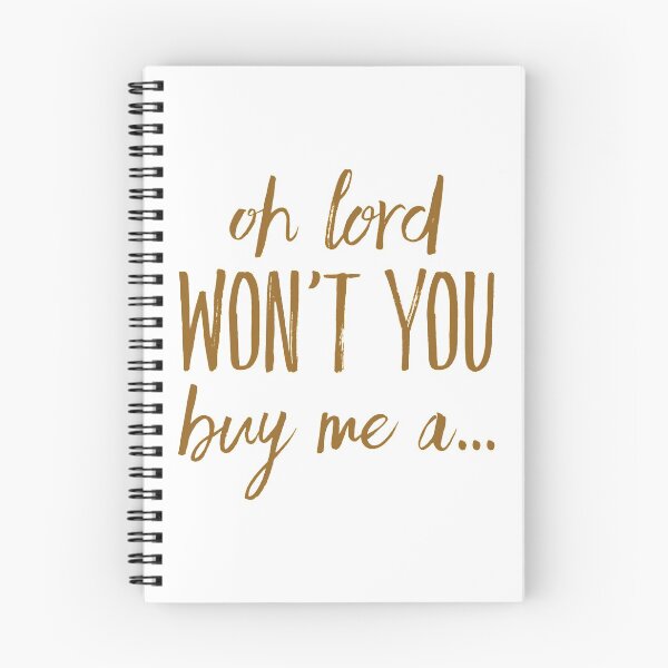 Item preview, Motivational Inspirational and Positive quote -  Oh lord won't you buy me a... typography text art by Word Fandom - wordfandom designed and sold by Kerry Pritchard.