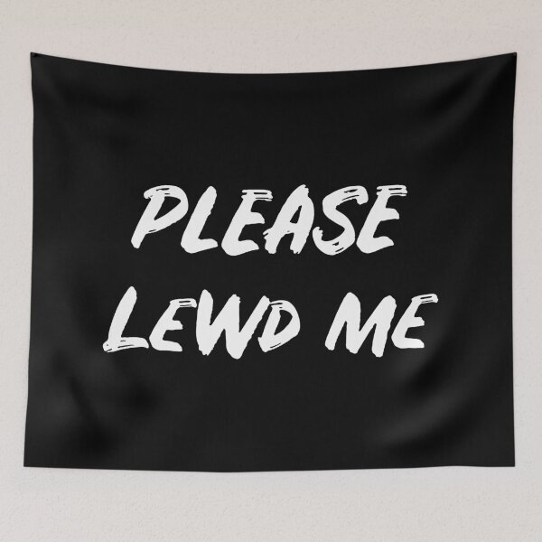 Item preview, Anime Hentai Please Lewd Me designed and sold by TenthFungi.