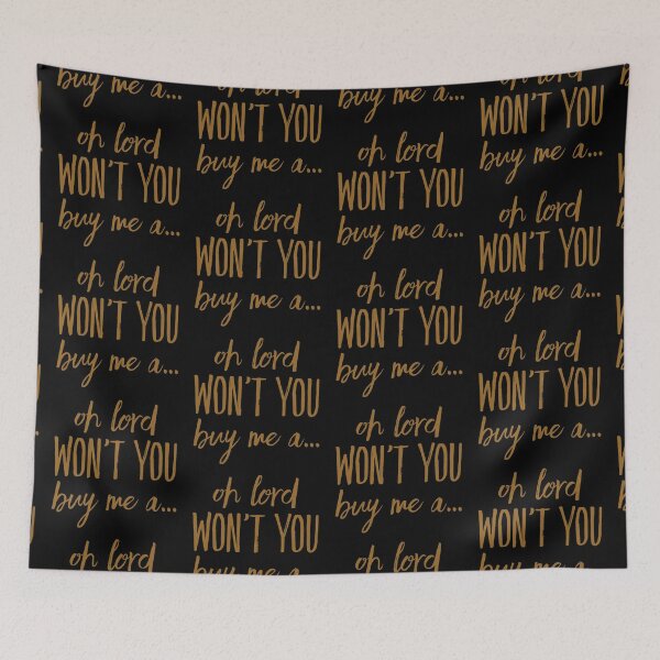 Item preview, Motivational Inspirational and Positive quote -  Oh lord won't you buy me a... typography text art by Word Fandom - wordfandom designed and sold by Kerry Pritchard.