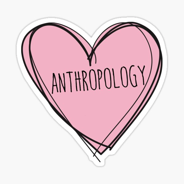 Anthropology Sticker