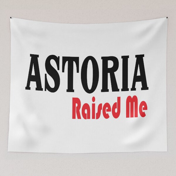 Item preview, Astoria Raised Me New York  designed and sold by QueensNewYork.