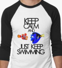 Keep Calm and Just Keep Swimming Men's Baseball ¾ T-Shirt