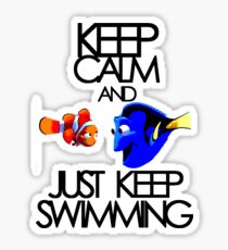 Keep Calm and Just Keep Swimming Sticker