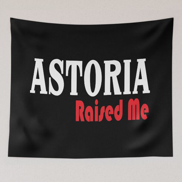 Item preview, Astoria Raised Me New York  designed and sold by QueensNewYork.