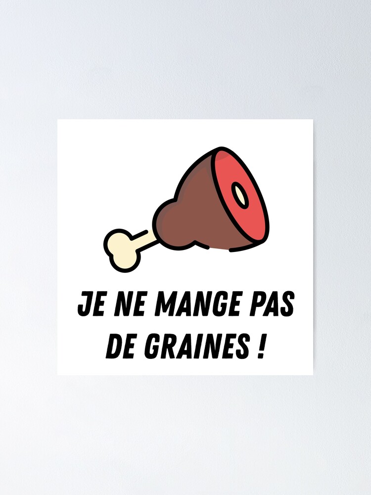 Poster Je Ne Mange Pas De Graines Kaamelott Par Soronelite Redbubble