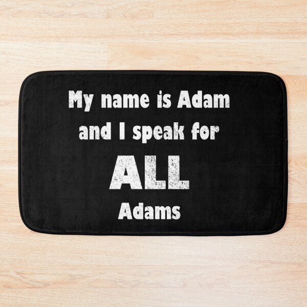 Item preview, Copy of Guys Named Adam Funny Sarcasm T-Shirt designed and sold by Transhuman1986.