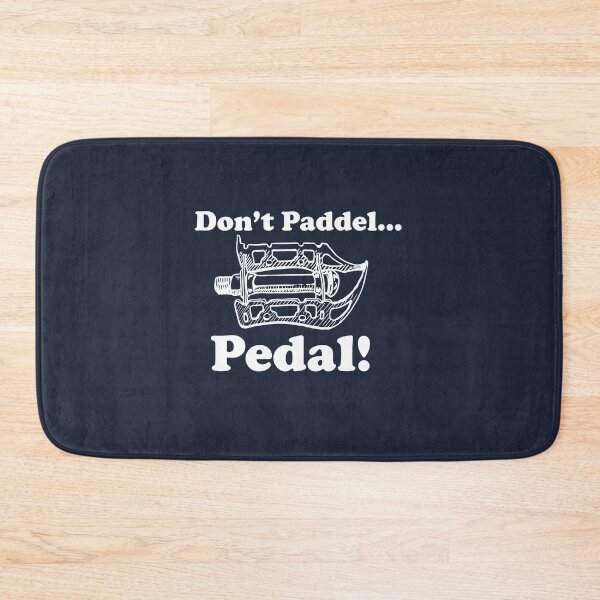 Artikelvorschau, Nicht paddeln ... Pedal! weiß entworfen und verkauft von coloriscausa.