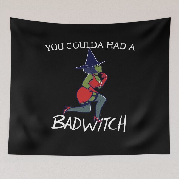 Item preview, You Coulda had a Bad Witch designed and sold by FrictionMaxxing.