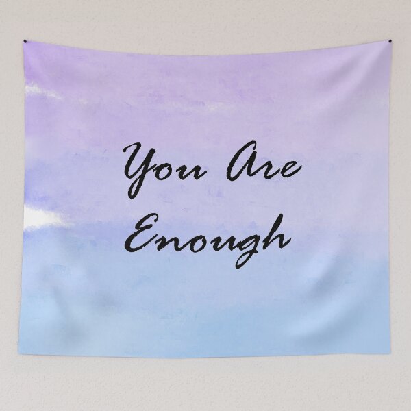 Item preview, You are enough designed and sold by MissMarvel15.