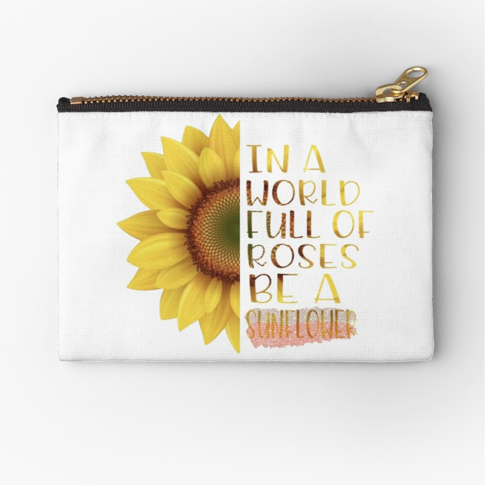 World of Roses, Be a Sunflower Quote