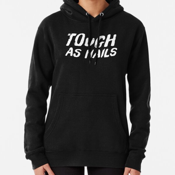 Item preview, Tough As Nails designed and sold by BiagioDeFranco.