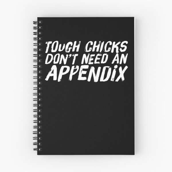 Item preview, Funny Appendix Removed Women's Gift Tough Chicks Don't Need designed and sold by BiagioDeFranco.