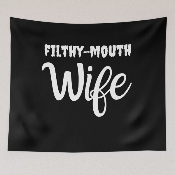Item preview, Filthy Mouthed Wife - Anti Trump Troll Shirt For Liberals and Pro Democrats designed and sold by JKWArtwork.