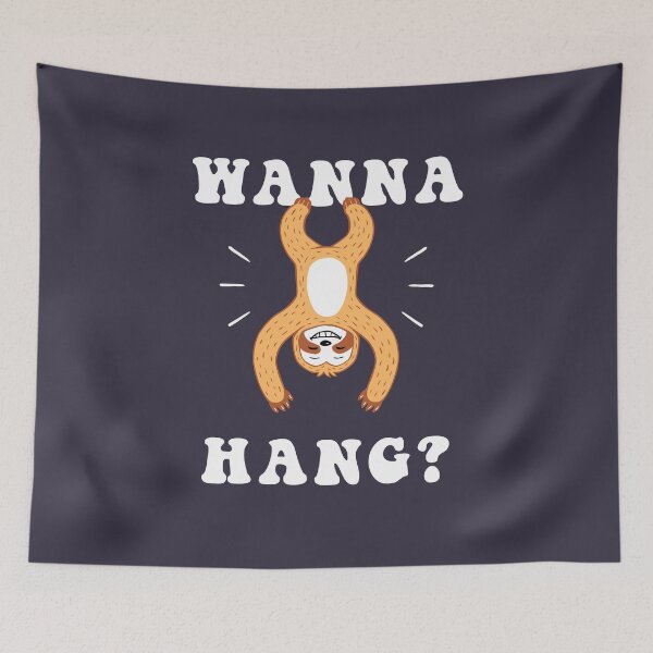 Item preview, Wanna Hang Sloth designed and sold by Yipptee Shirts.