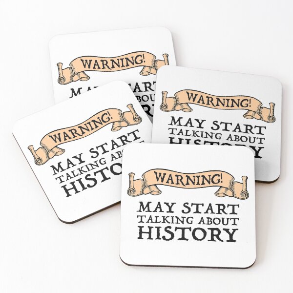Item preview, Warning! May Start Talking About History designed and sold by Cat Lady Designs.