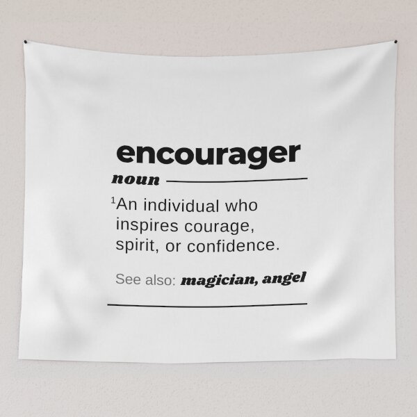 Item preview, Encourager Definition Cute Funny Gift Fun Spiritual Motivational Inspirational Wise Quote designed and sold by EpsilonEridani.