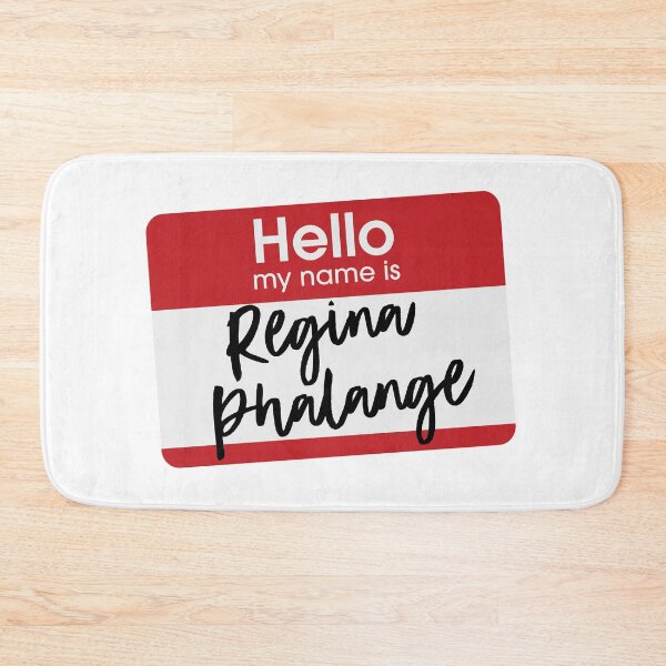 Item preview, Hello My Name Is Regina Phalange designed and sold by izzydoodlesshop.