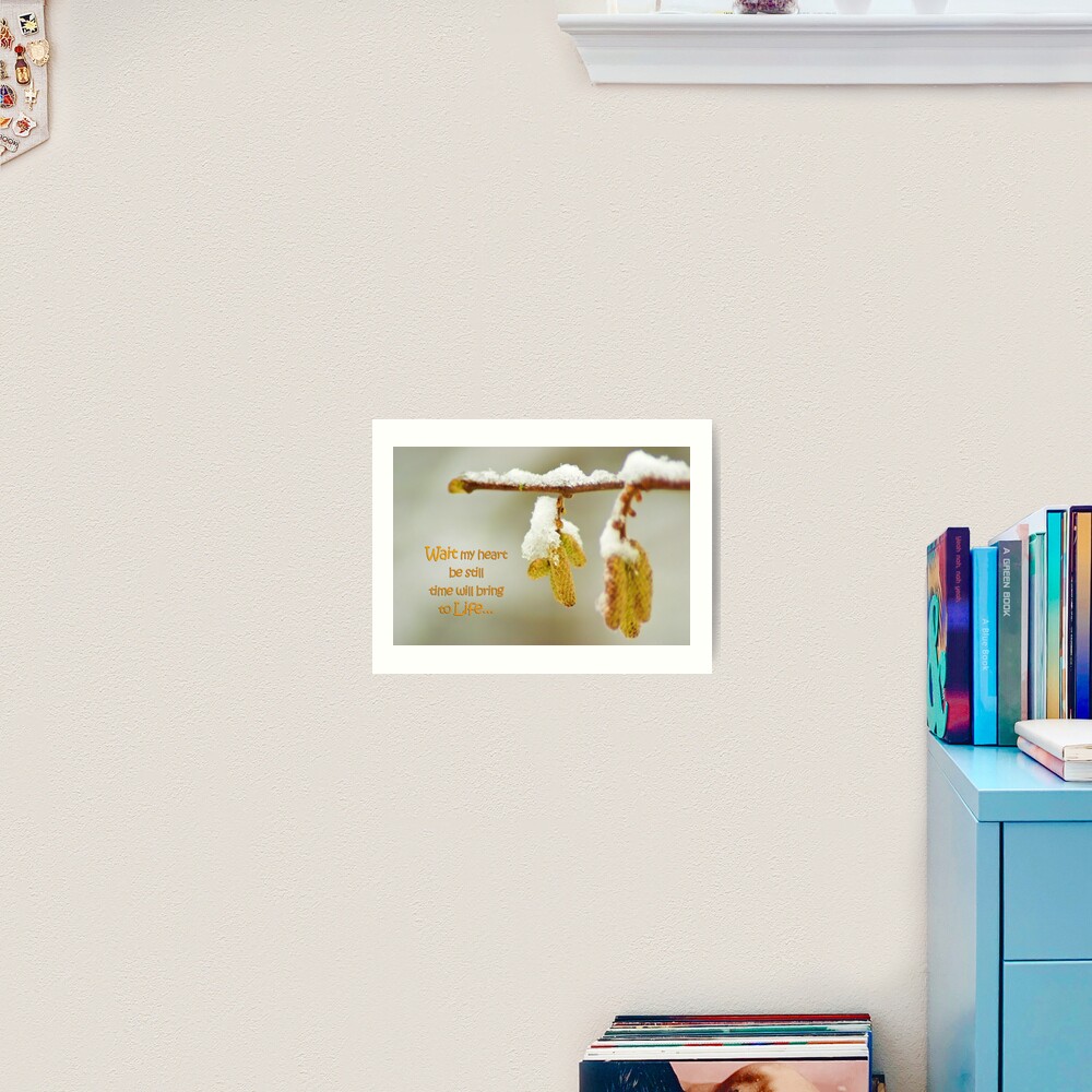Wait my heart... Art Print