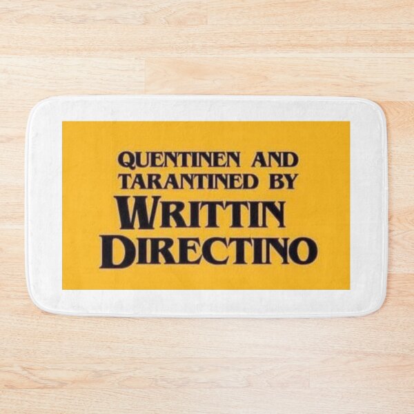 Item preview, QUENTINEN AND TARANTINED BY WRITTIN DIRECTINO designed and sold by DataDumb.