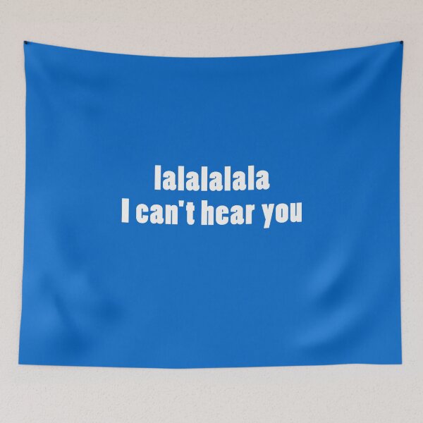 Item preview, Lalala I Can't Hear You Funny Ignore  designed and sold by jaycartoonist.