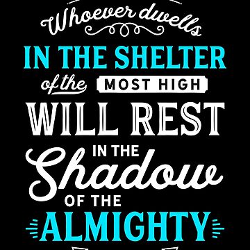 Artwork thumbnail, Psalm 91 Bible Verse Quote Almighty Protection Refuge Art by CreatedByHeidi