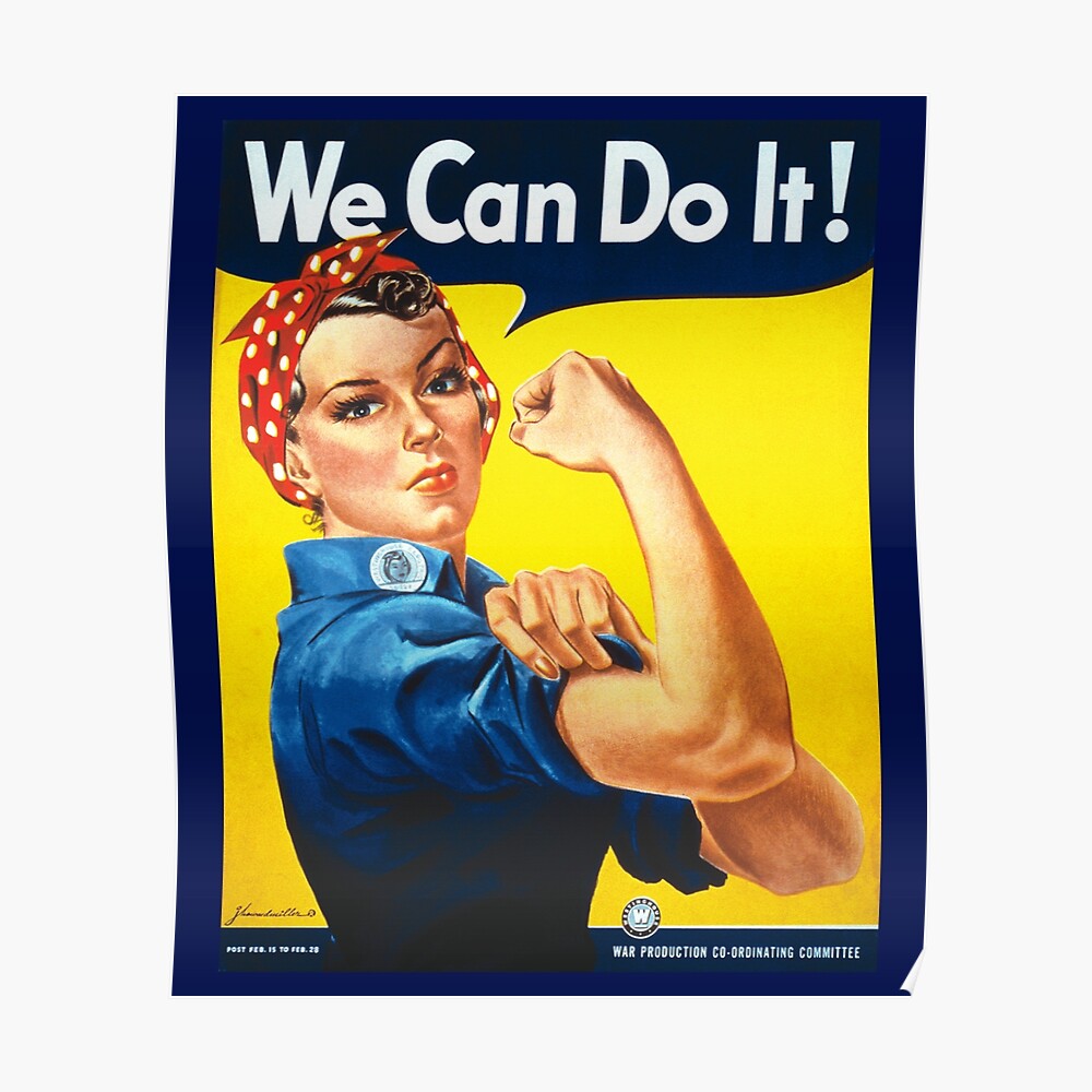 We Can Do It Rosie The Riveter Original Vintage Print Poster By Snarkyshirts Redbubble 9796