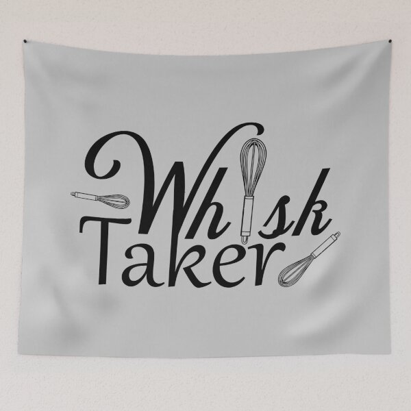 Item preview, Whisk Taker - Awesome Baker Puns designed and sold by EunoiaDynasty.