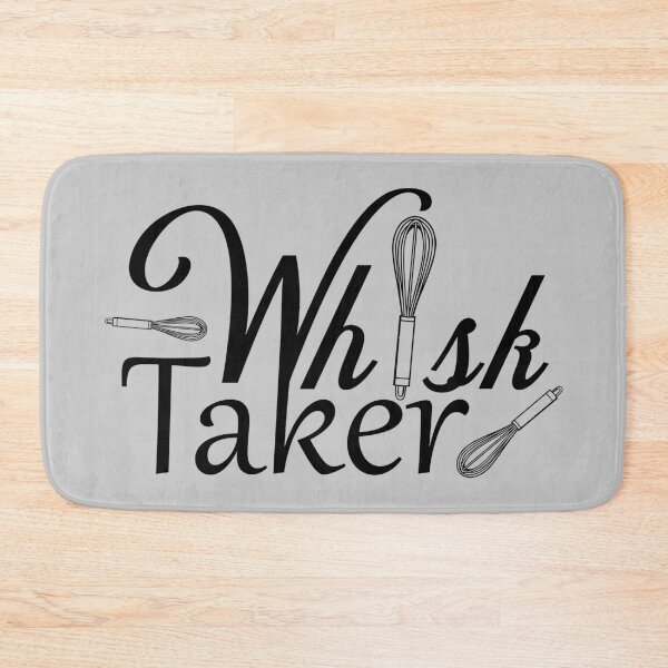 Item preview, Whisk Taker - Awesome Baker Puns designed and sold by EunoiaDynasty.