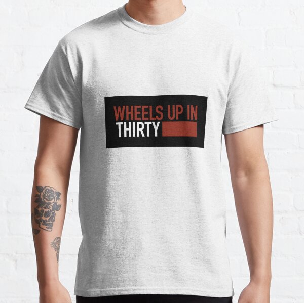 Wheels Up In Thirty Criminal Minds Classic T-Shirt