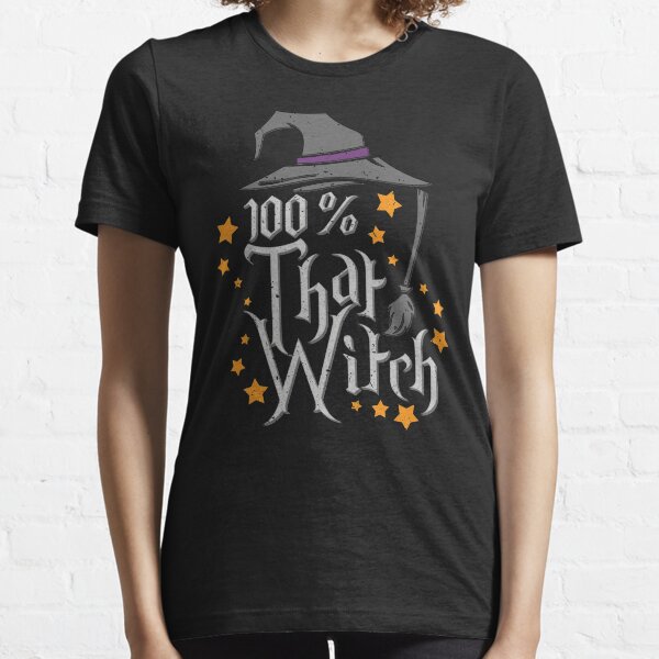100% That Witch Halloween Essential T-Shirt