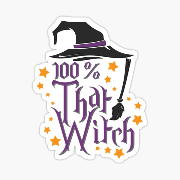 100% That Witch Halloween Sticker