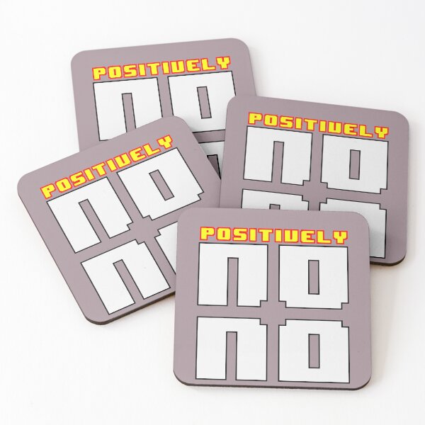 Item preview, POSITIVELY NO NO (Version 2) - Sarcastic Imagery designed and sold by potluck.