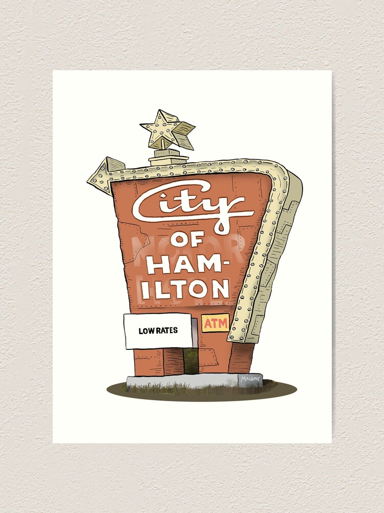 Alternate view of City Motor Hotel Welcome to Hamilton sign Art Print