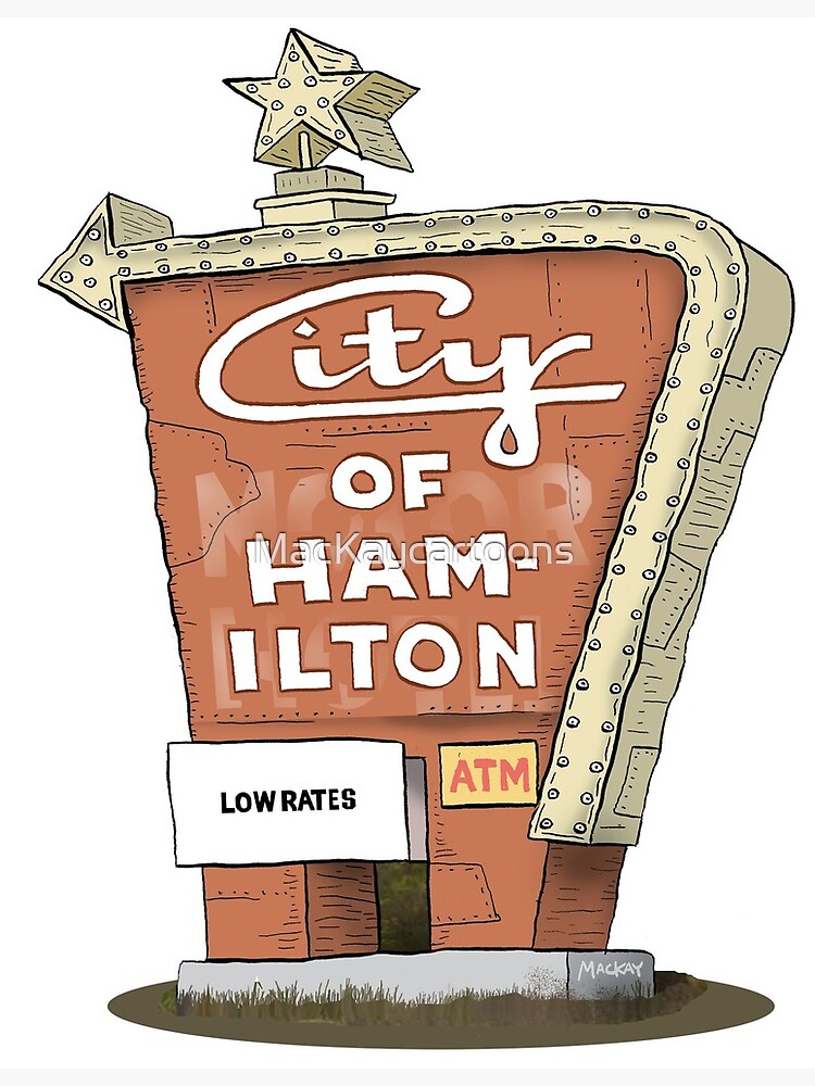 City Motor Hotel Welcome to Hamilton sign by MacKaycartoons