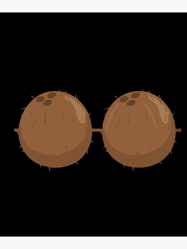 "Coconut Bra Trending Funny Bra Tropical Bra" Poster by LuisaConroy