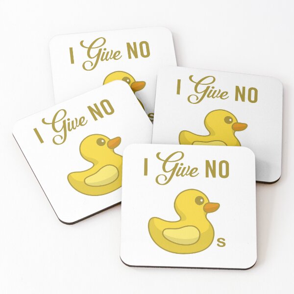 Item preview, I give no ducks designed and sold by HiPolly.
